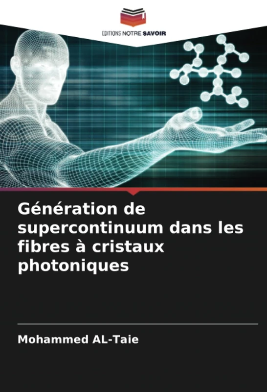 Génération de supercontinuum dans les fibres à cristaux photoniques