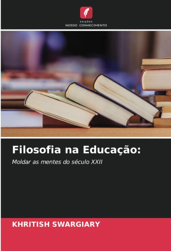 Filosofia na Educação:: Moldar as mentes do século XXII