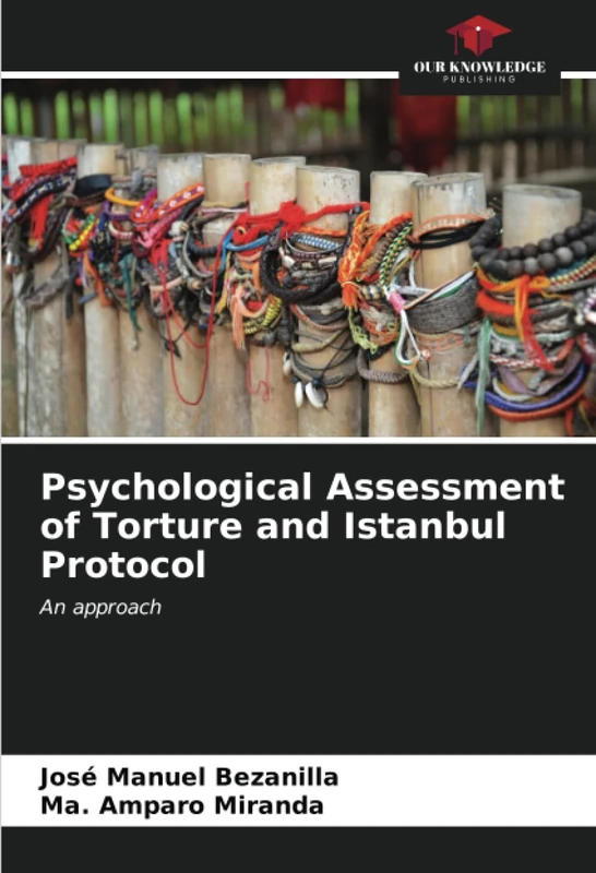 Psychological Assessment of Torture and Istanbul Protocol: An approach - Image 1