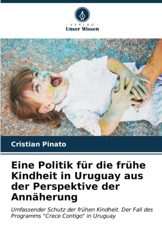 Eine Politik für die frühe Kindheit in Uruguay aus der Perspektive der Annäherung: Umfassender Schutz der frühen Kindheit. Der Fall des Programms "Crece Contigo" in Uruguay - Image 1