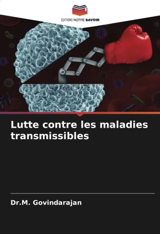 Lutte contre les maladies transmissibles