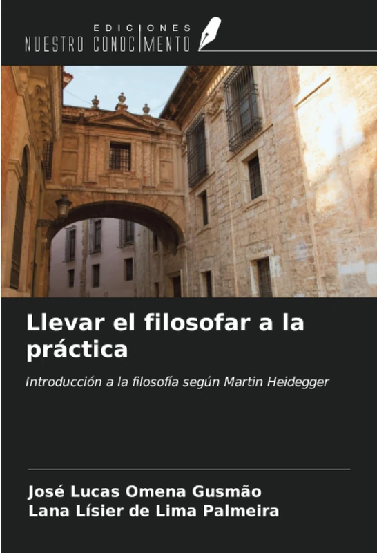 Llevar el filosofar a la práctica: Introducción a la filosofía según Martin Heidegger - Image 1