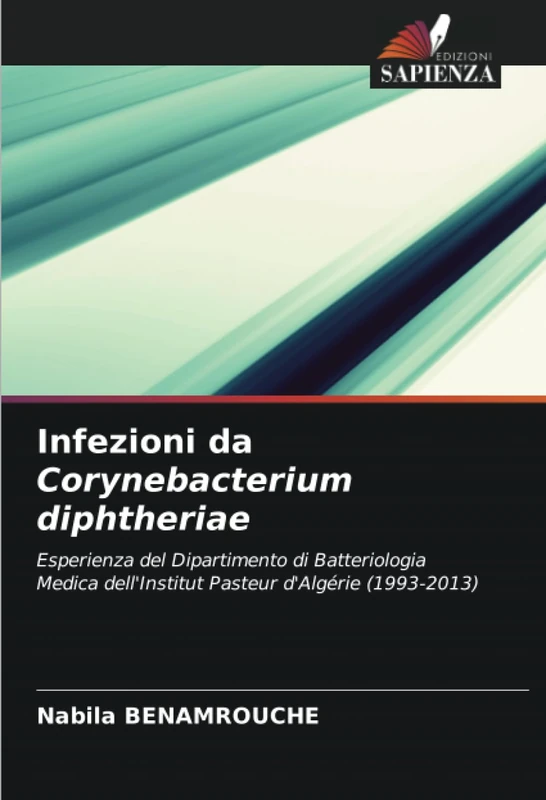 Infezioni da Corynebacterium diphtheriae: Esperienza del Dipartimento di Batteriologia Medica dell'Institut Pasteur d'Algérie (1993-2013) - Image 1