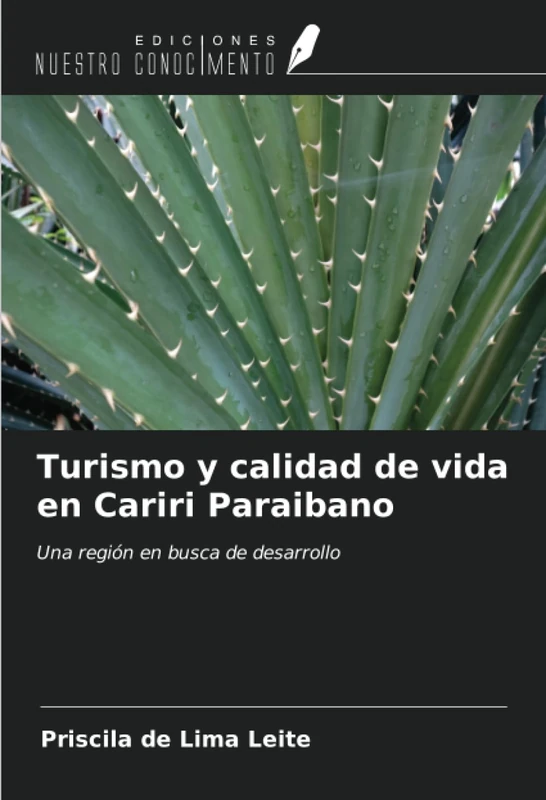 Turismo y calidad de vida en Cariri Paraibano: Una región en busca de desarrollo