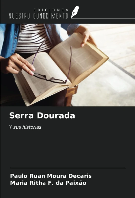 Serra Dourada: Y sus historias