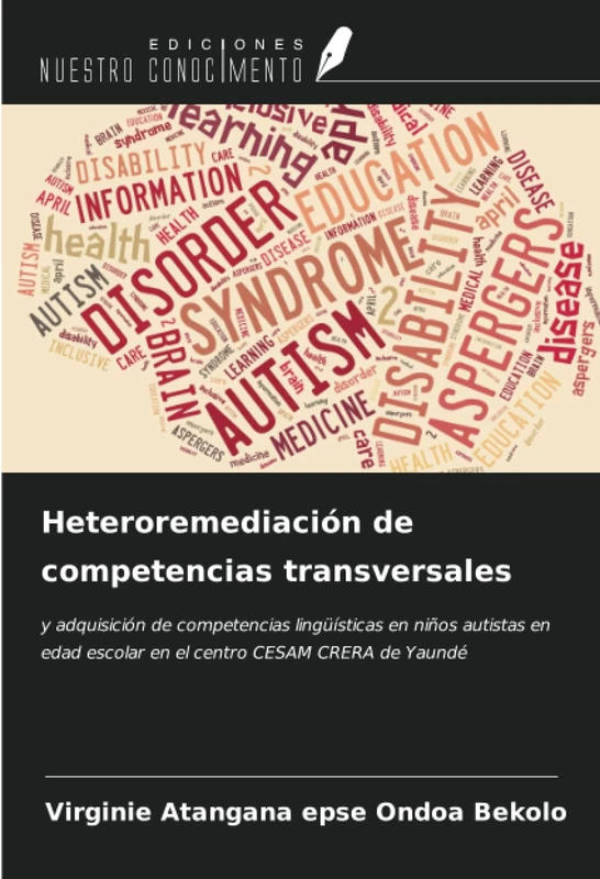 Heteroremediación de competencias transversales: y adquisición de competencias lingüísticas en niños autistas en edad escolar en el centro CESAM CRERA de Yaundé - Image 1