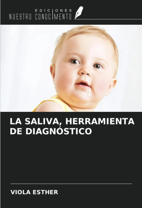 LA SALIVA, HERRAMIENTA DE DIAGNÓSTICO