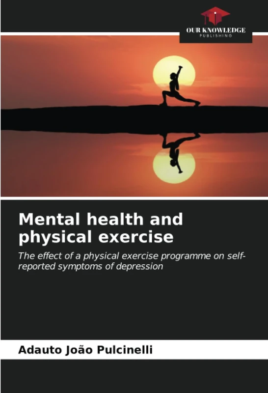 Mental health and physical exercise: The effect of a physical exercise programme on self-reported symptoms of depression