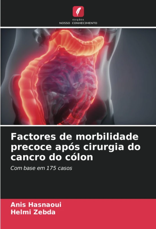 Factores de morbilidade precoce após cirurgia do cancro do cólon: Com base em 175 casos