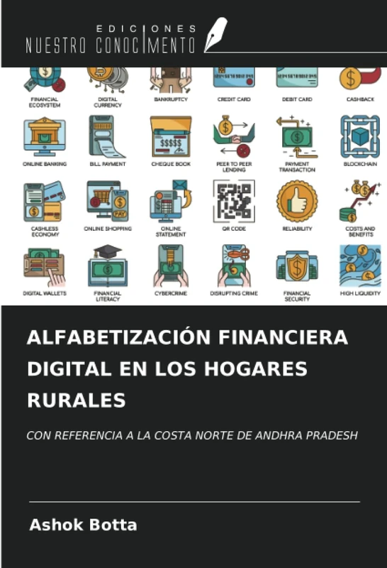 ALFABETIZACIÓN FINANCIERA DIGITAL EN LOS HOGARES RURALES: CON REFERENCIA A LA COSTA NORTE DE ANDHRA PRADESH