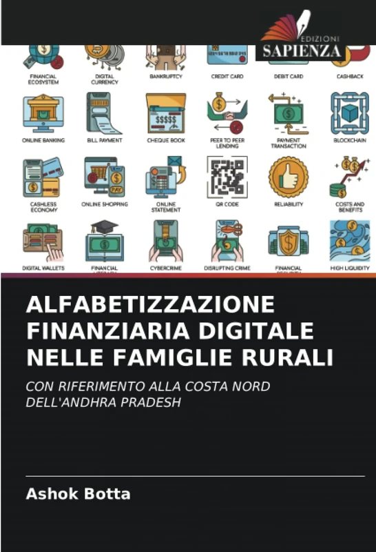 ALFABETIZZAZIONE FINANZIARIA DIGITALE NELLE FAMIGLIE RURALI: CON RIFERIMENTO ALLA COSTA NORD DELL'ANDHRA PRADESH