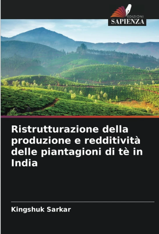 Ristrutturazione della produzione e redditività delle piantagioni di tè in India
