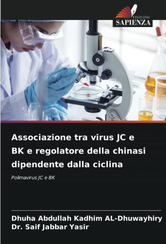 Associazione tra virus JC e BK e regolatore della chinasi dipendente dalla ciclina: Polimavirus JC e BK - Image 1