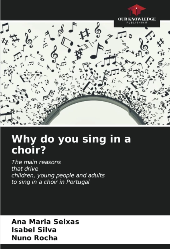 Why do you sing in a choir?: The main reasons that drive children, young people and adults to sing in a choir in Portugal - Image 1