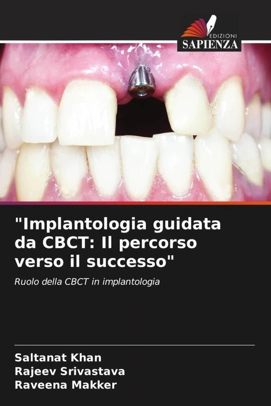 "Implantologia guidata da CBCT: Il percorso verso il successo": Ruolo della CBCT in implantologia