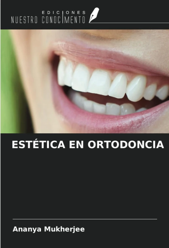 ESTÉTICA EN ORTODONCIA