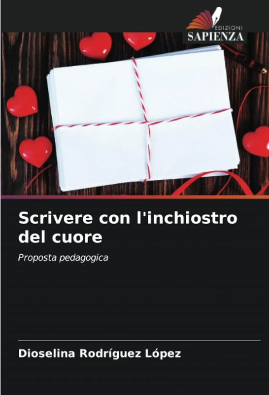 Scrivere con l'inchiostro del cuore: Proposta pedagogica