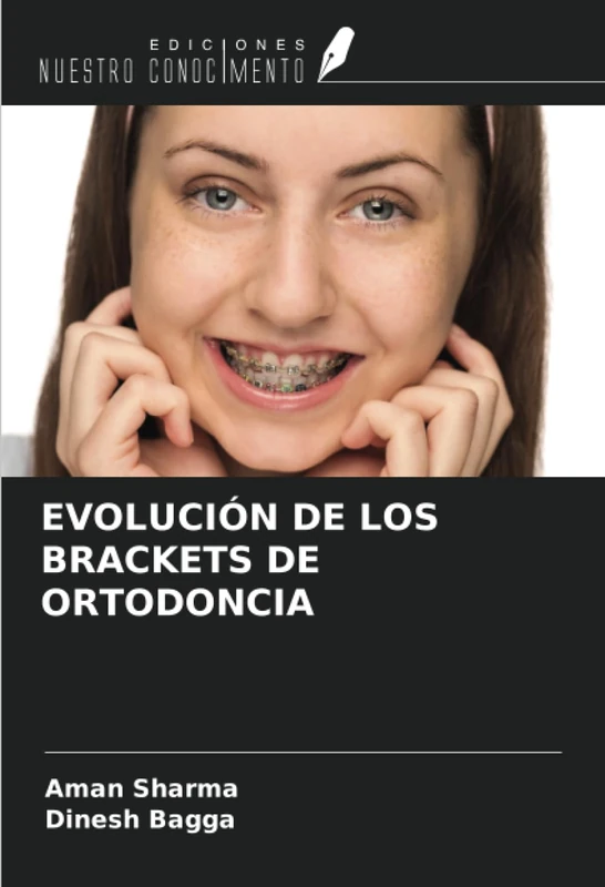 EVOLUCIÓN DE LOS BRACKETS DE ORTODONCIA