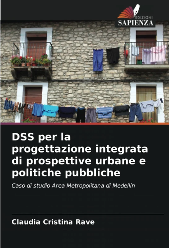 DSS per la progettazione integrata di prospettive urbane e politiche pubbliche: Caso di studio Area Metropolitana di Medellín - Image 1