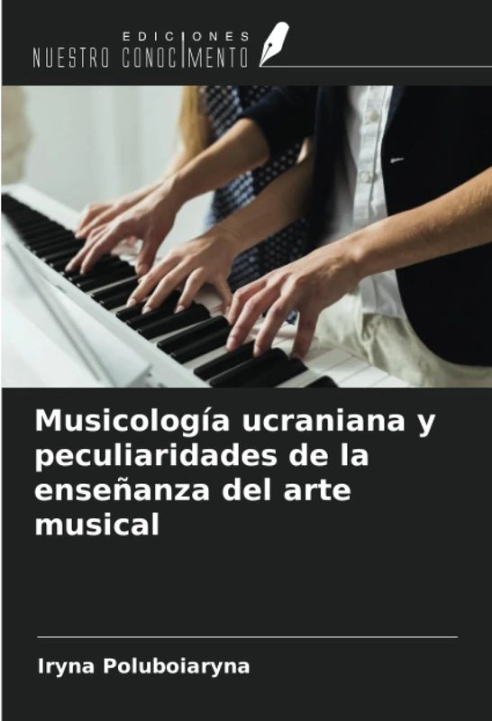 Musicología ucraniana y peculiaridades de la enseñanza del arte musical