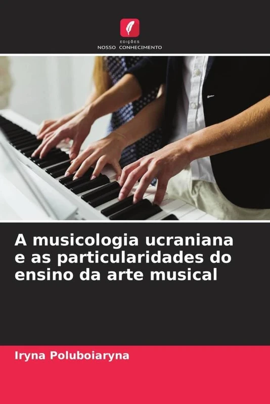 A musicologia ucraniana e as particularidades do ensino da arte musical