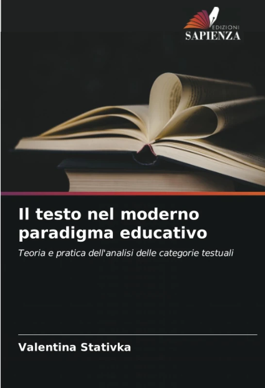 Il testo nel moderno paradigma educativo: Teoria e pratica dell'analisi delle categorie testuali