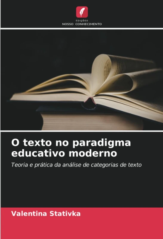 O texto no paradigma educativo moderno: Teoria e prática da análise de categorias de texto