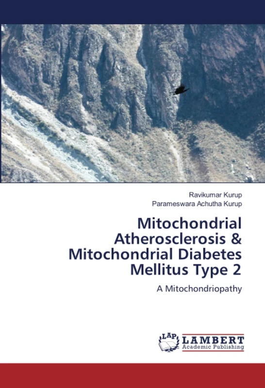 Mitochondrial Atherosclerosis & Mitochondrial Diabetes Mellitus Type 2: A Mitochondriopathy