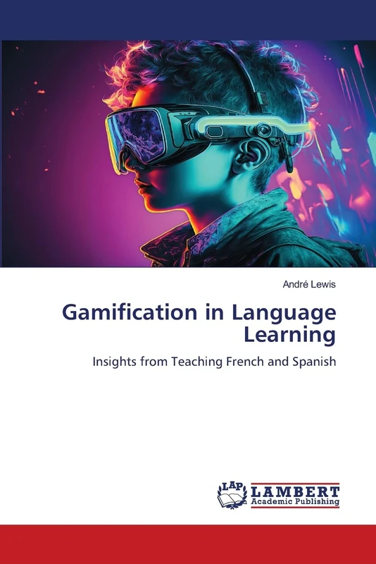 Gamification in Language Learning: Insights from Teaching French and Spanish