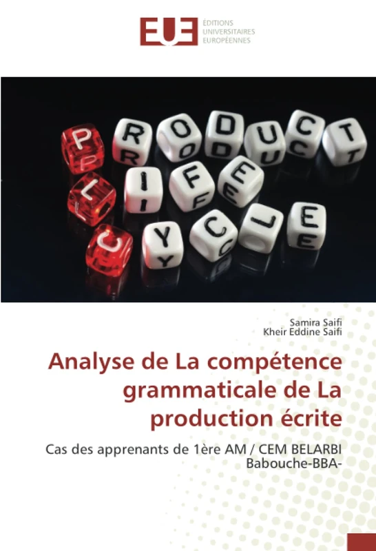 Analyse de La compétence grammaticale de La production écrite: Cas des apprenants de 1ère AM / CEM BELARBI Babouche-BBA-