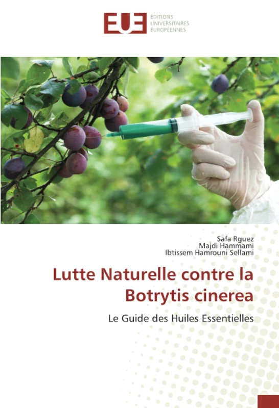 Lutte Naturelle contre la Botrytis cinerea: Le Guide des Huiles Essentielles