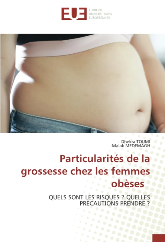 Particularités de la grossesse chez les femmes obèses: QUELS SONT LES RISQUES ? QUELLES PRÉCAUTIONS PRENDRE ? - Image 1