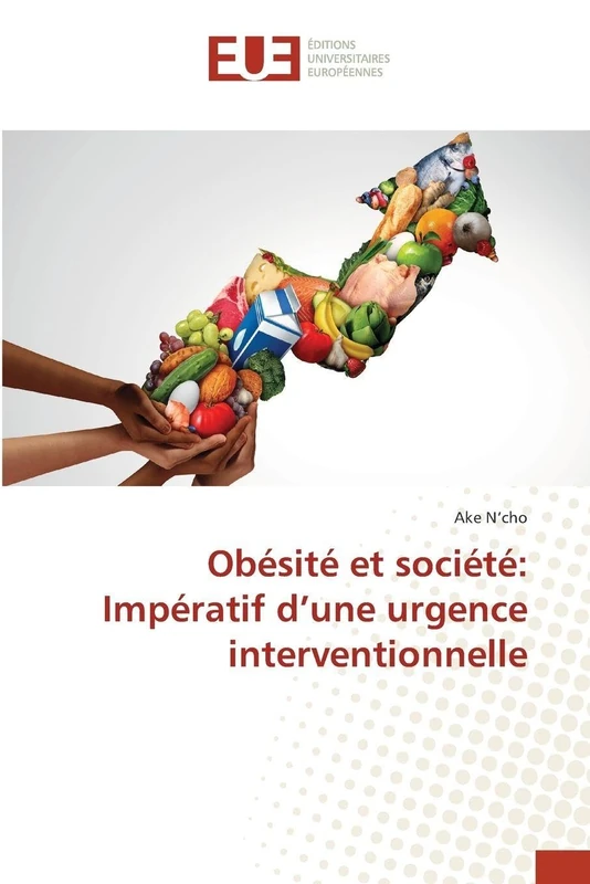 Obésité et société: Impératif d’une urgence interventionnelle