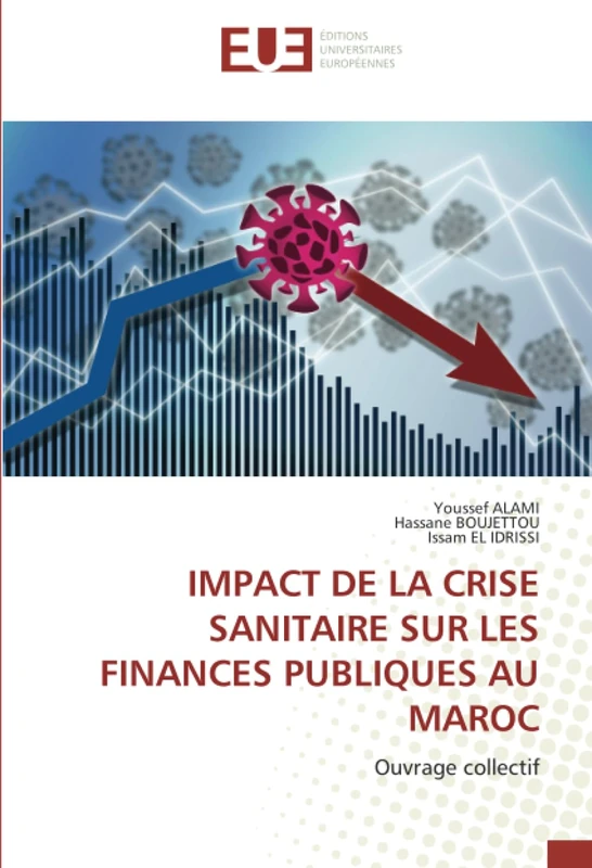 IMPACT DE LA CRISE SANITAIRE SUR LES FINANCES PUBLIQUES AU MAROC: Ouvrage collectif