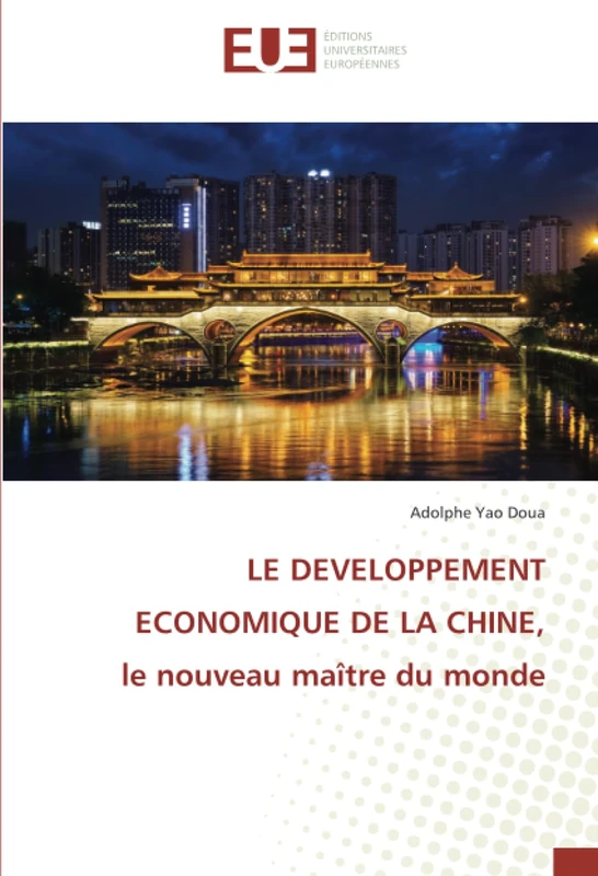 LE DEVELOPPEMENT ECONOMIQUE DE LA CHINE, le nouveau maître du monde - Image 1