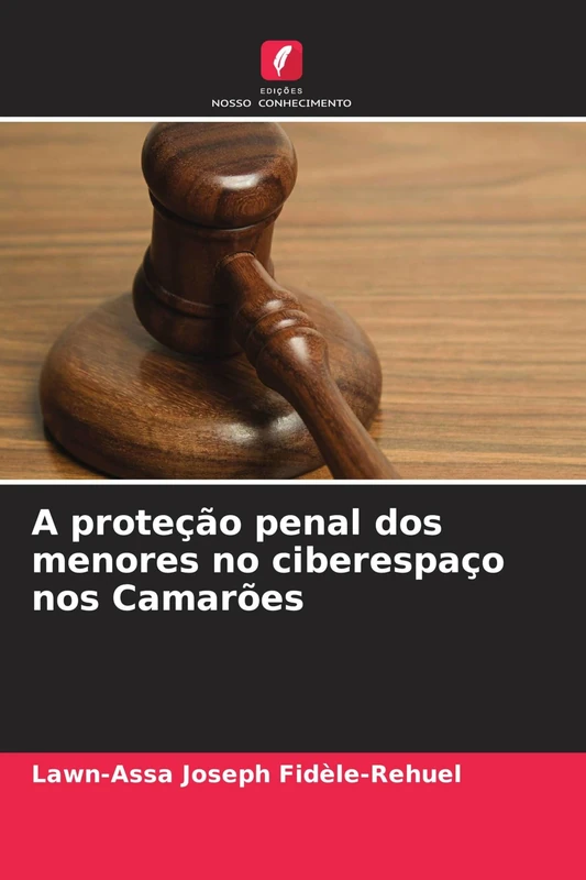 A proteção penal dos menores no ciberespaço nos Camarões - Image 1