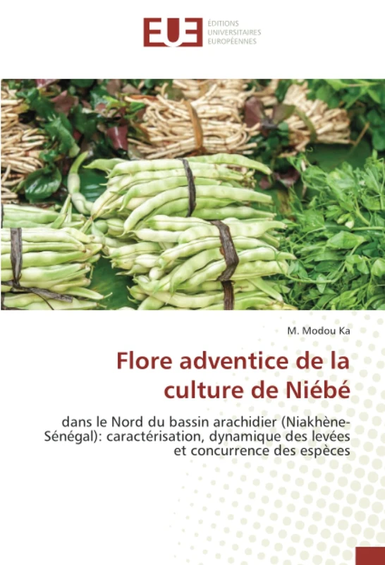 Flore adventice de la culture de Niébé: dans le Nord du bassin arachidier (Niakhène-Sénégal): caractérisation, dynamique des levées et concurrence des espèces - Image 1