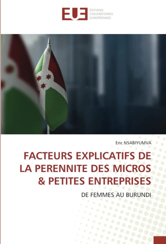 FACTEURS EXPLICATIFS DE LA PERENNITE DES MICROS & PETITES ENTREPRISES: DE FEMMES AU BURUNDI - Image 1