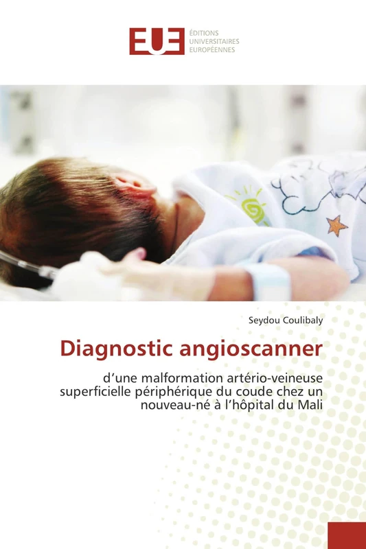 Diagnostic angioscanner: d'une malformation artério-veineuse superficielle périphérique du coude chez un nouveau-né à l'hôpital du Mali - Image 1