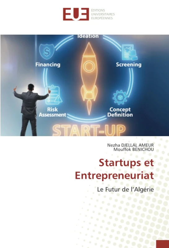 Startups et Entrepreneuriat: Le Futur de l’Algérie