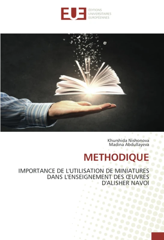 METHODIQUE: IMPORTANCE DE L'UTILISATION DE MINIATURES DANS L'ENSEIGNEMENT DES ŒUVRES D'ALISHER NAVOI