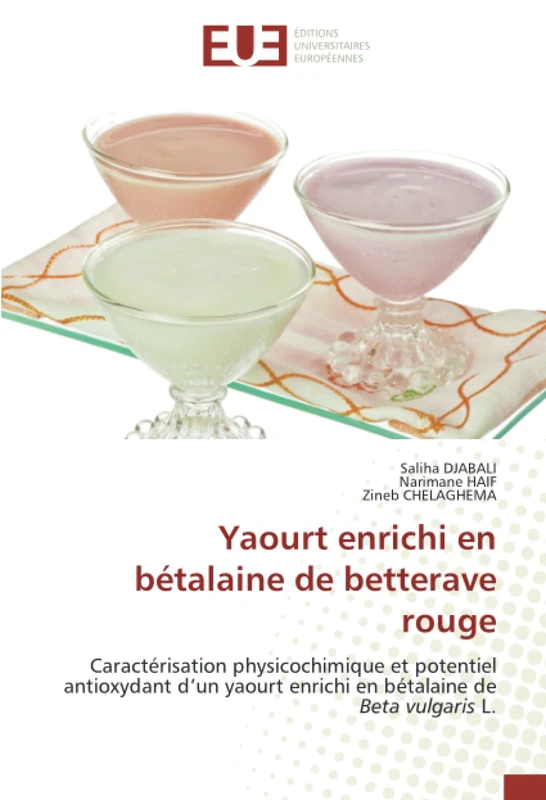 Yaourt enrichi en bétalaine de betterave rouge: Caractérisation physicochimique et potentiel antioxydant d’un yaourt enrichi en bétalaine de Beta vulgaris L. - Image 1