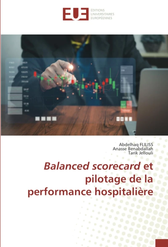 Balanced scorecard et pilotage de la performance hospitalière