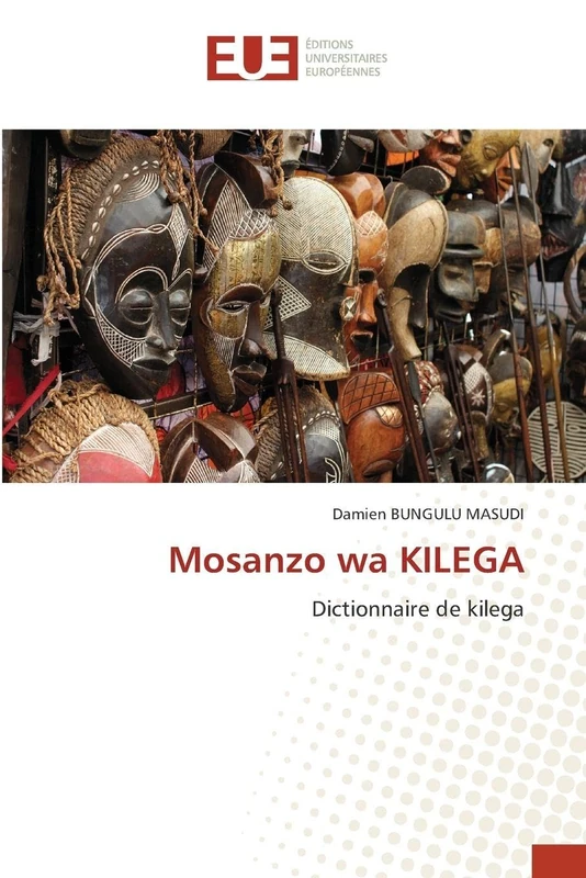 Mosanzo wa KILEGA: Dictionnaire de kilega