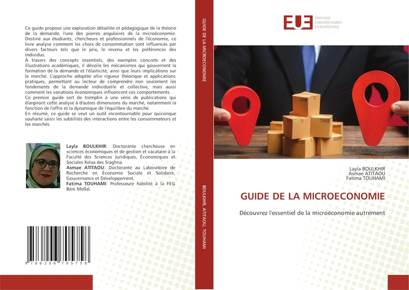 GUIDE DE LA MICROECONOMIE: Découvrez l'essentiel de la microéconomie autrement
