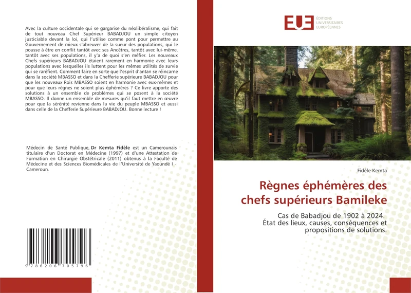 Règnes éphémères des chefs supérieurs Bamileke: Cas de Babadjou de 1902 à 2024. État des lieux, causes, conséquences et propositions de solutions.