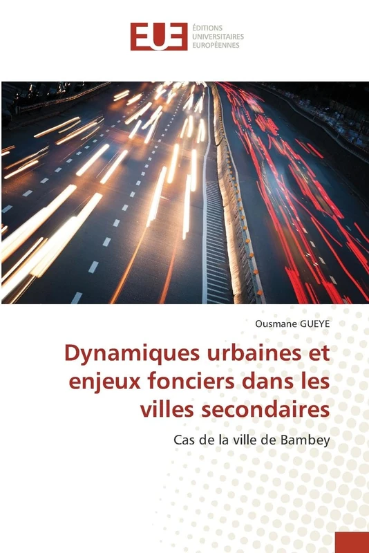 Dynamiques urbaines et enjeux fonciers dans les villes secondaires: Cas de la ville de Bambey