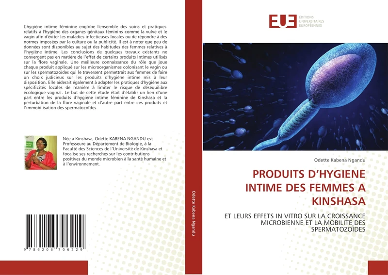 PRODUITS D’HYGIENE INTIME DES FEMMES A KINSHASA: ET LEURS EFFETS IN VITRO SUR LA CROISSANCE MICROBIENNE ET LA MOBILITE DES SPERMATOZOÏDES