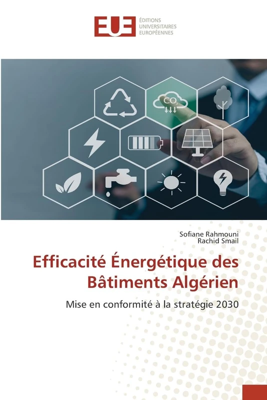 Efficacité Énergétique des Bâtiments Algérien: Mise en conformité à la stratégie 2030