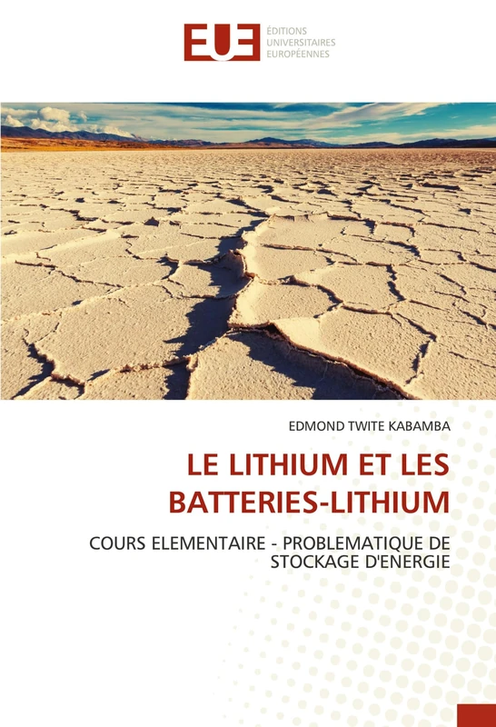 LE LITHIUM ET LES BATTERIES-LITHIUM: COURS ELEMENTAIRE - PROBLEMATIQUE DE STOCKAGE D'ENERGIE - Image 1